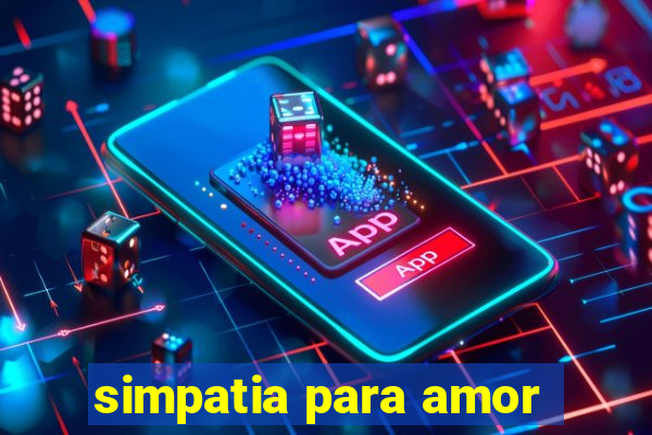 simpatia para amor